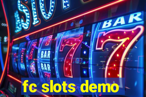 fc slots demo